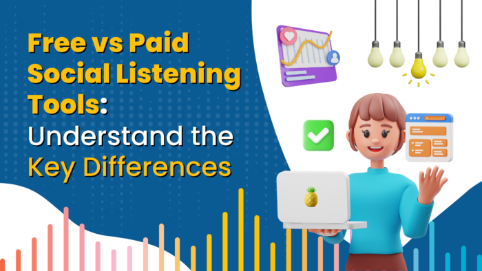 Free Vs Paid Social Listening Tools Understand The Key Differences