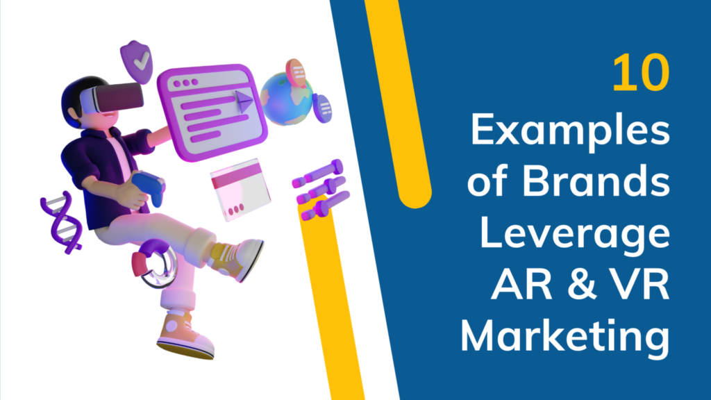 leverage ar and vr marketing for brands