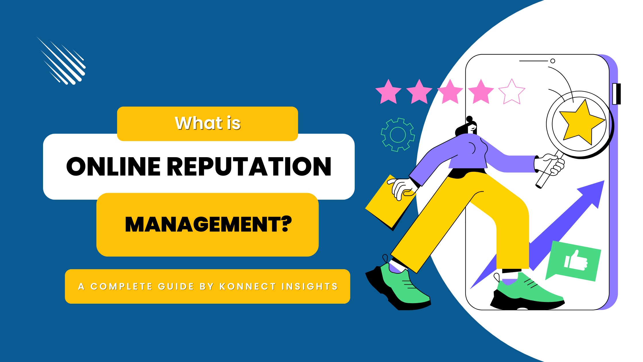 What Is Online Reputation Management A Complete Guide