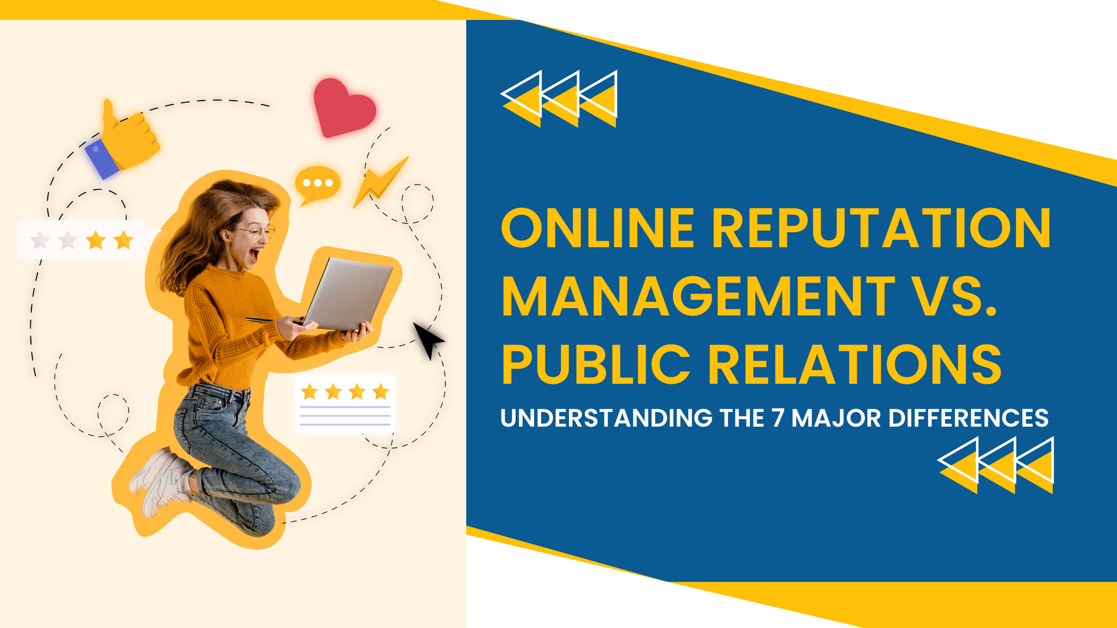 Online Reputation Management Vs Public Relations Understanding The 7