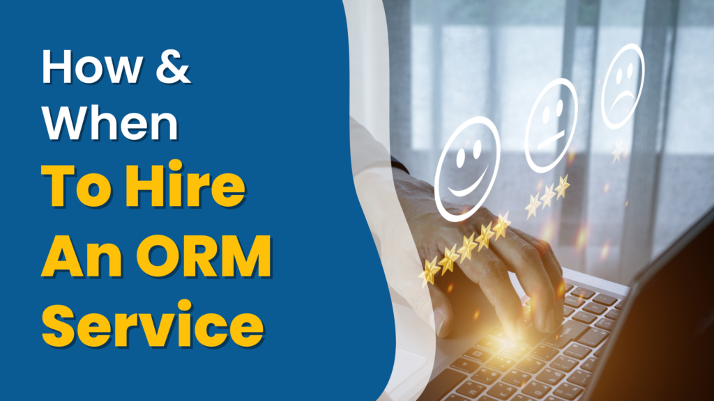 How & When To Hire An ORM Service