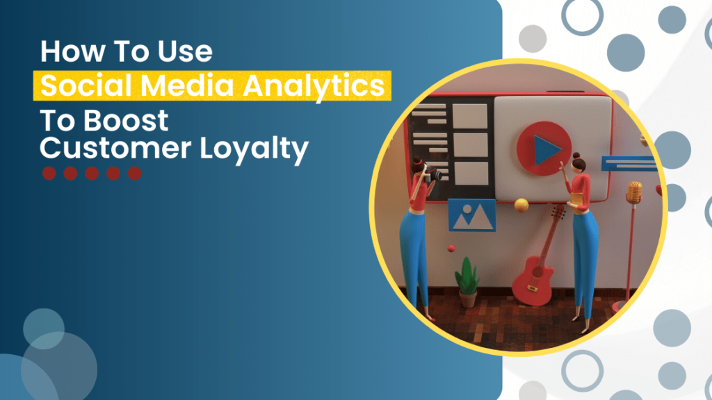 Use social media for customer loyalty