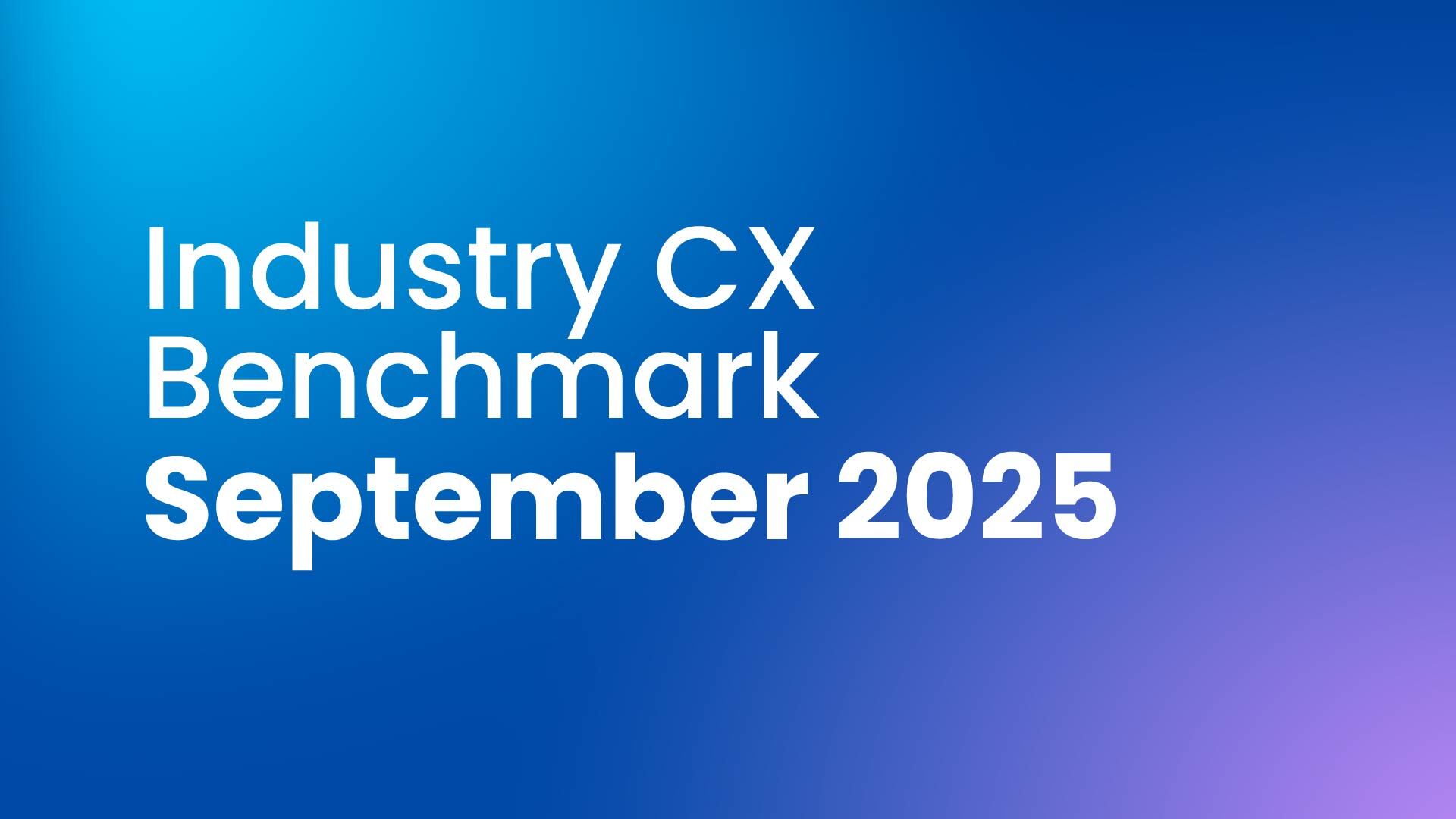 Industry cx benchmark report september 2025